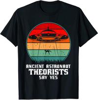 BEST! Ancient Astronaut Theorists Say Yes Spaceship Alien Tee S-3XL XXXL