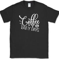 Coffee and Rainy Days T-Shirt Funny Coffee Caffeine Office Humor Text Tee M
