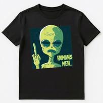 Alien Giving A Finger Humans Meh Funny Alien Unisex T-Shirt L