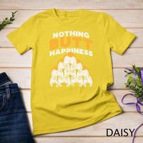 Nothing Butt Happiness Funny Welsh Corgi Dog Pet Lover Gift Unisex T-shirt 3 4XL