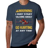 Funny Warning Go Karting Kart Tshirt Halloween Casual Tshirt S