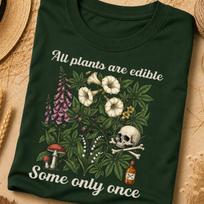 All Plants Are Edible T-shirt, Garden Shirt, Gardening Shirt, Cottagecore Clothing, Cottagecore, Nature Gifts, Plant Lover Gift, Gardening S