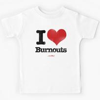 I Love Burnouts Kids T-Shirt 130