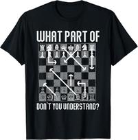 What Part Of Don't You Understand Funny Chess Cotton Tee - Made In Usa S