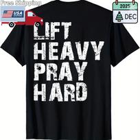 Lift Heavy Pray Hard, Gym Christian Gift For Christian T-Shirt XXXL