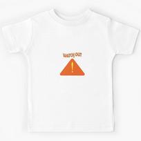 Watch out Kids T-Shirt 130