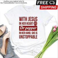 With Jesus In Her Heart And Dr Pepper White Unisex T-Shirt XXL