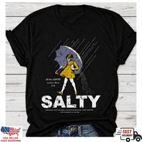 Salty Aesthetic Shirt Funny Moody Girl Tee Sarcastic Outfit Tee XXXL