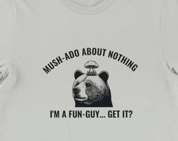 Bearcap Fungi Top , Unisex, Animal Lover Shirt, Funny Animal T-shirt, Gifts For Him, Gifts for Her L
