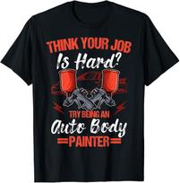NEW Auto Body Painter Automotive Car Paint Technician Spray Best T-Shirt S-3XL M
