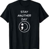 SAD Stay Another Day Semicolon Mental Health Awareness T-Shirt S juoda