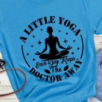 A Little Yoga Keeps The Doctor Away T-Shirt | Yoga Meditation Tee, 8 colors XL