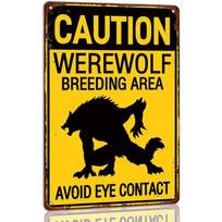 Vintage Halloween Horror  CAUTION Werewolf Breeding Area Avoid Eye Contact  Retro Paranormal Warning Sign with Black Silhouette 20X30CM