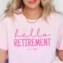 Hello Retirement T-Shirt: Retiree Gift for Colleague 3XL