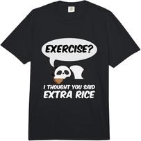 Exercise? I Thought You Said Extra Rice Panda Gift Comfort Colors Adult Heavyweight  Unisex T-Shirt XXXXL