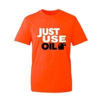 Just use oil T-Shirt Anti Woke Age T-shirt Anti just stop oil activist tshirt S