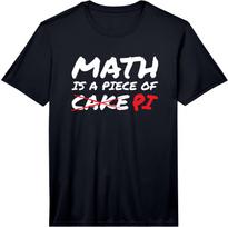Math is a piece of pi, not Cake. Fun Performance  Unisex T-Shirt M