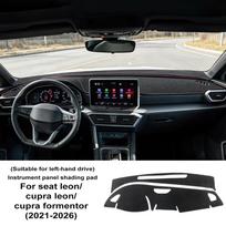 Skirta Cupra Formentor/Cupra Leon/Seat Leon 2021 2022 2023 2024 2025 2026 Automobilio prietaisų skydelio dangtelis Flanelinis kilimėlis Apsauga nuo saulės šviesos. Regular Style LHD