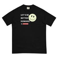 Let's Be Better Humans - Spacemonkey Crew Unisex comfort colors garment-dyed heavyweight t-shirt S