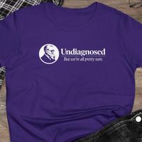 Undiagnosed, but we're all pretty sure - Funny Women's T-shirt with Sigmund Freud Illustration, Hilarious T-Shirt for Women, Psychology Gift 2XL