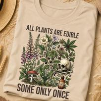All Plants Are Edible T-shirt, Gardening Shirt, Cottagecore Clothing, Plant Lovers Gift, Nature Gift, Cottagecore, Plant Lover Shirt, Nature M