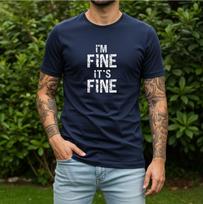 I'm Fine It's Fine Shirt, Funny Sarcastic T-Shirt, Anxiety Humor Tee, Relatable Funny Quote Shirt, Mental Health Humor Tee 2XL