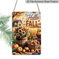 2D Flat Hello Fall Farm Barn Sunflower Pumpkin Fruit Basket Metal Sign - 8.0x12.0inch Aluminum Wall Art, Rustic Autumn Harvest Country Front Door 20*30cm