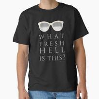 What Fresh Hell Is This Classic Tshirt Made In Usaaus Tshirt S2xl S