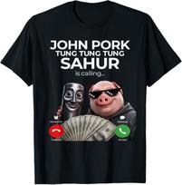 Tung Tung Tung Sahur John Pork Meme Brainrot Calling T- Unisex T-Shirt S