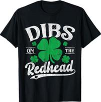 New Dibs On The Redhead Funny St Patricks Day Drinking Men T-Shirt S