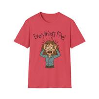 Everything's Fine! Stressed Woman Meltdown Tee - Chaotic Humor for the Overwhelmed - Unisex T-Shirt XL