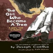 The Girl Who Became a Tree by Joseph Coelho Paperback Book 9781913074074
