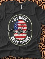 My Oath Never Expires, Patriotic Tee, Dog Tags and Guns Tshirt, Veterans Day Gift, Military Family, American Flag Shirt, Independence Day 3XL