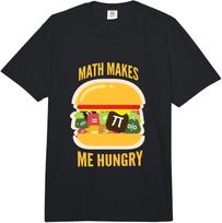Math Makes Me Hungry Funny Gift Fun Comfort Colors Adult Heavyweight Unisex T-Shirt S