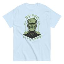 You Only Live Twice Again - Halloween Frankenstein Shirt S