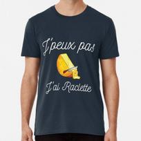 T Shirt I can't I have raclette T-Shirt L
