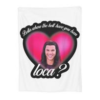 Bella Where The Hell Have You Been Loca Twilight Blankets Flannel Throw Blanket Bedspread for Bed Living room Picnic Travel Home Size: 75*100cm, Weight: 230 GSM