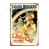 Folies Bergere L Arc En Ciel Ballet Pantomime Theatre Metal Plaque Poster Plaques Wall Pub Customize Home Tin Sign Poster 20X30CM