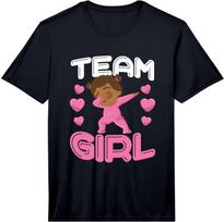 Cute Team Girl Gender Reveal Dabbing Black Baby It's A Girl Performance  Unisex T-Shirt L