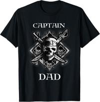 Captain Dad Pirate Funny Father's Day Sailor Gift T-Shirt Unisex T-Shirt XXXXL