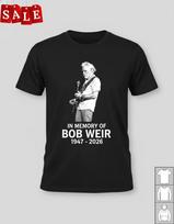 New Popular Rip Bob Weir 1947-2026 Gift For Fans Unisex All Size Shirt NH151 S