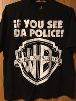 “If You See The Police... (Warner Bros. Parody). Black Shirt. XL. XXXL