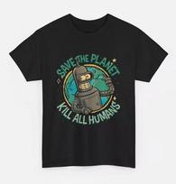 Futurama T-Shirt - Bender Shirt - Save The Planet Kill All Humans Tee S