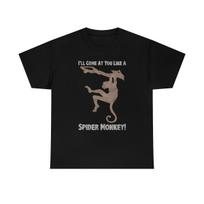 Ill Come At You Spider Monkey T-Shirt XXXL