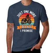 Just One More Bike I Promise (Funny Biker Gift) TShirt Thanksgiving Casual Tee S