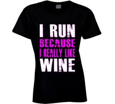 I Run Because I Really Like Wine Gym Workout T Shirt Purple M