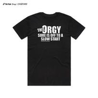 Funny 'This Orgy Sure is Off to a Slow Start' Graphic T-Shirt - Black Cotton, Re S