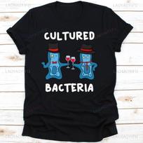Cultured Bacteria Funny Science Gift T-shirt XXXXL