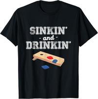 Funny Sinkin and Drinkin Cornhole Playing Funny Unisex T-Shirt XXXL