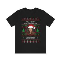 All I want for Christmas is Jodie Comer T-shirt 4XL